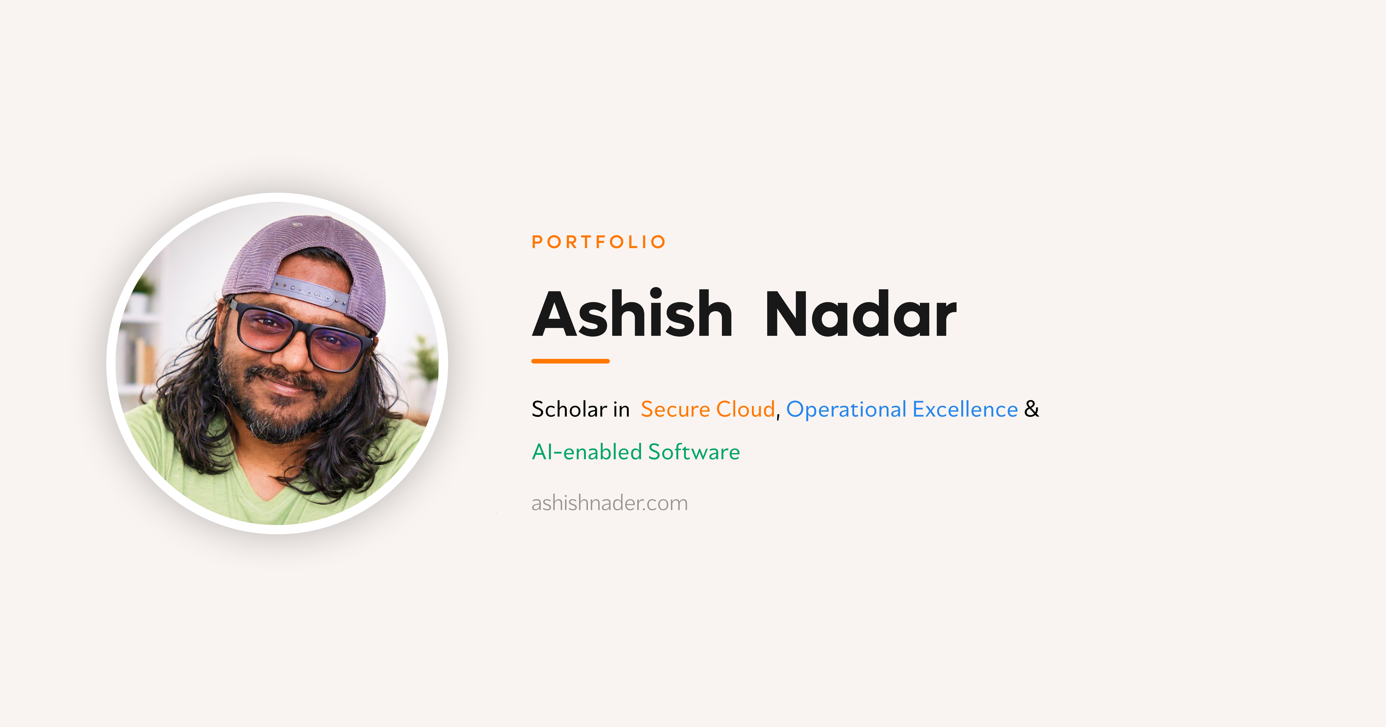 Ashish Nadar — Scholar in Secure Cloud, Operational Excellence & AI ...